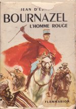 Henry de Bournazel dit l’homme rouge